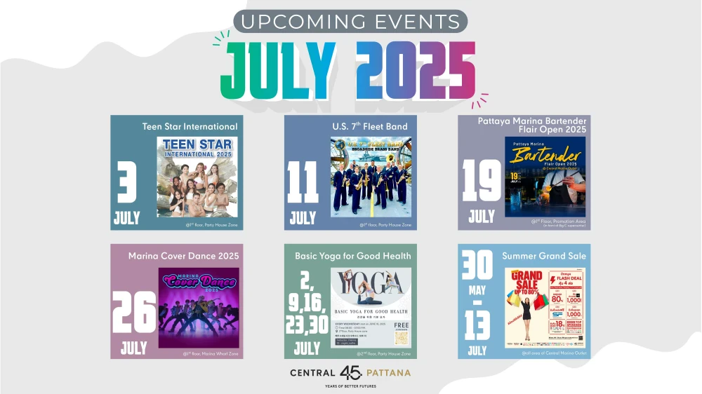 UPCOMING JULY 2025 เซ็นทรัล มารีนา เอาต์เล็ต